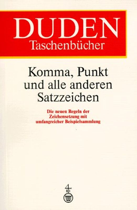 Komma, Punkt und alle anderen Satzzeichen
