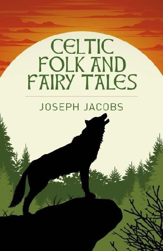 Celtic Folk and Fairy Tales