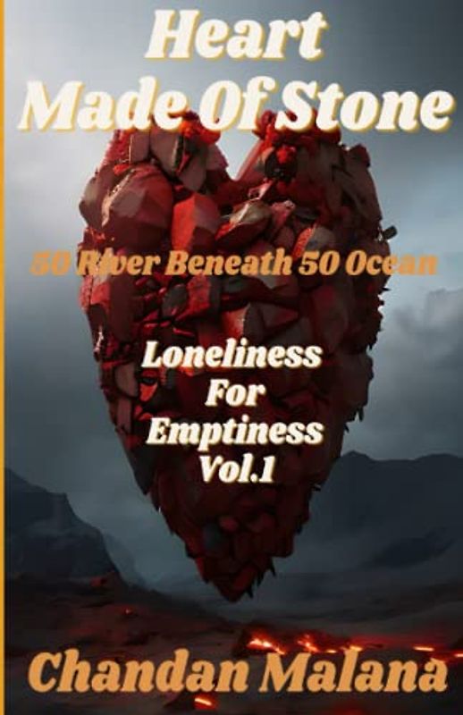 Heart Made Of Stone: 50 River Beneath 50 Ocean