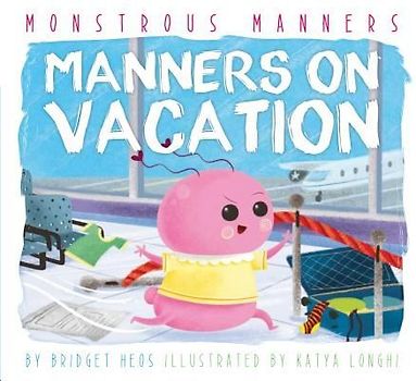 Manners on Vacation