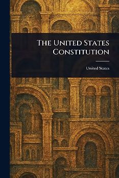 The United States Constitution