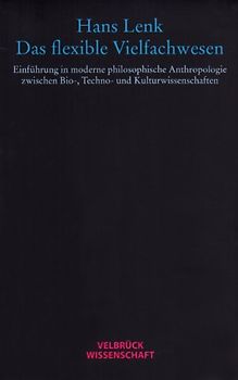 Das flexible Vielfachwesen