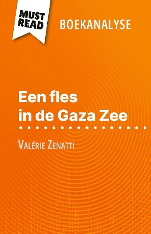 Een fles in de Gaza Zee van Valérie Zenatti (Boekanalyse)
