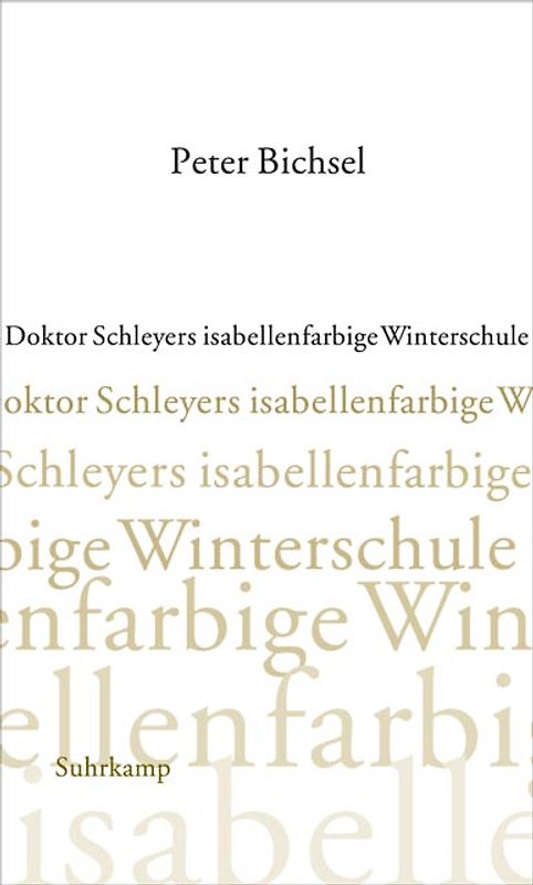 Doktor Schleyers isabellenfarbige Winterschule