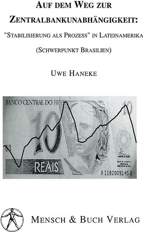 Auf dem Weg zur Zentralbankunabhängigkeit