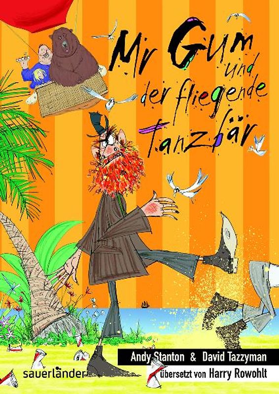 Mr Gum und der fliegende Tanzbär