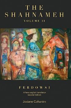 The Shahnameh Volume II Second Edition
