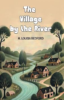 The Village by the River