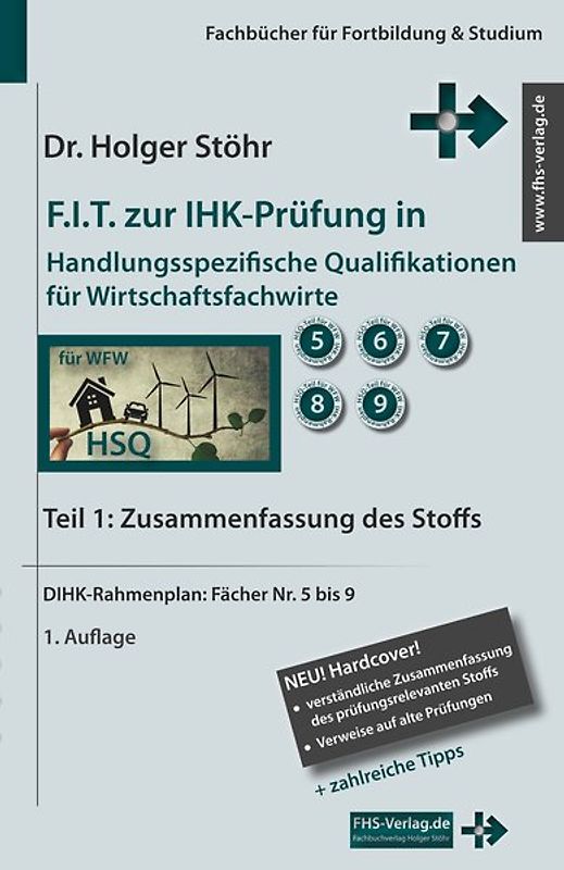F.I.T. zur IHK-Prüfung in Handlungsspezifische Qualifikationen für Wirtschaftsfachwirte