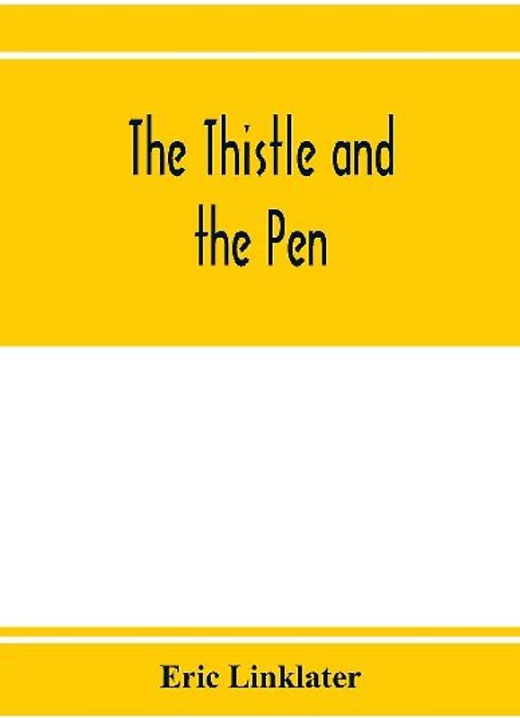 The thistle and the pen; an anthology of modern Scottish writers