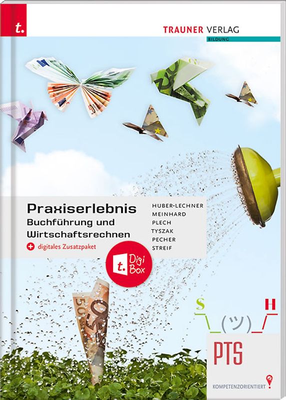 Praxiserlebnis – Buchführung und Wirtschaftsrechnen PTS + digitales Zusatzpaket