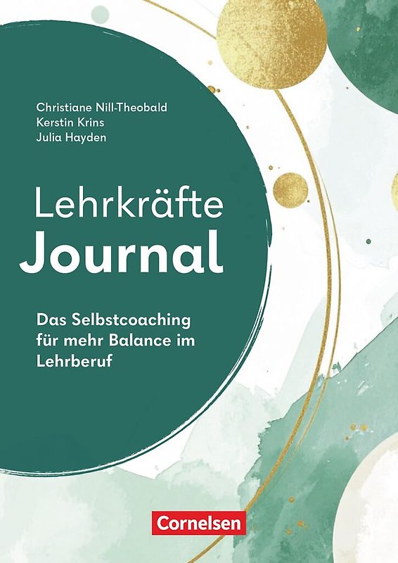 Lehrkräfte-Journal - Das Selbstcoaching für mehr Balance im Lehrberuf