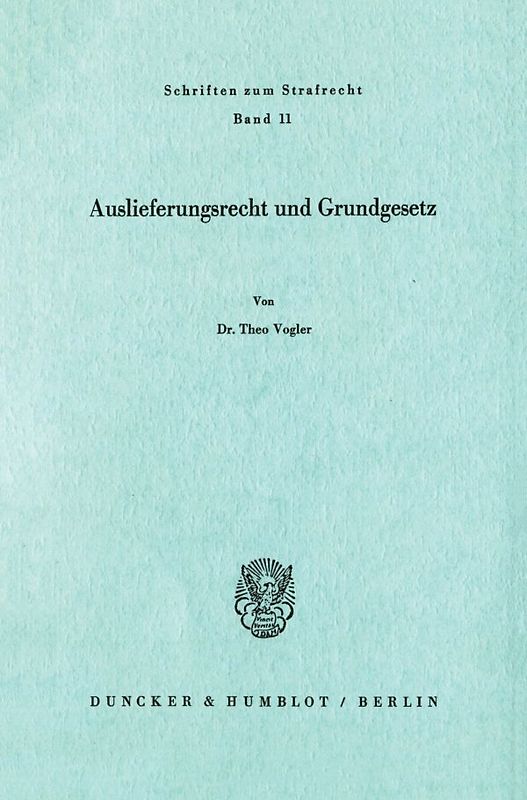 Auslieferungsrecht und Grundgesetz.