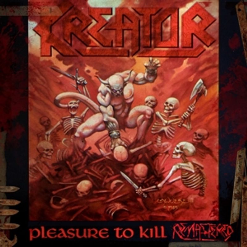 Kreator - Pleasure to Kill-Remastered