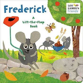 Frederick (Leo Lionni's Friends): A Lift-the-Flap Book