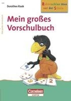 Rabenschlau üben vor der Schule - Mein großes Vorschulbuch