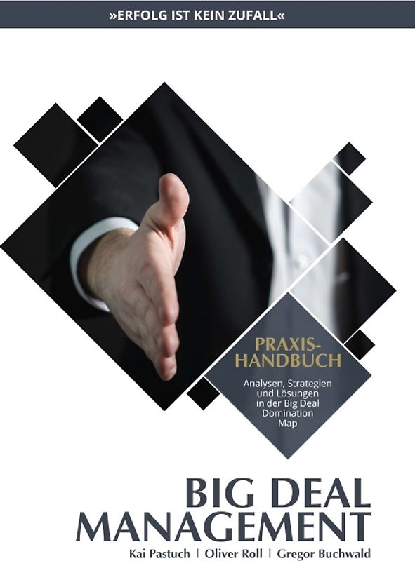 Praxishandbuch Big Deal Management