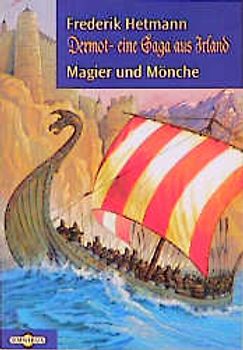 Dermot-Saga / Magier und Mönche