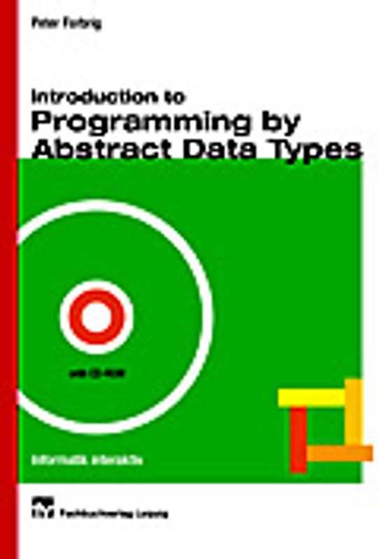 Introduction to Programming by Abstract Data Types
