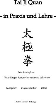 Tai Ji Quan - in Praxis und Lehre -