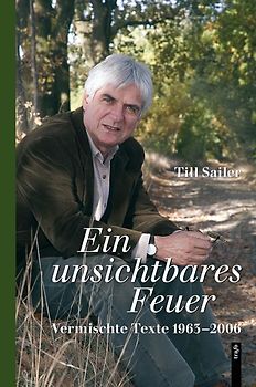 Ein unsichtbares Feuer