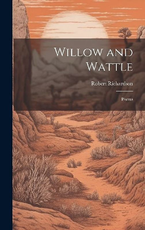 Willow and Wattle: Poems