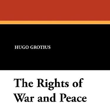 The Rights of War and Peace