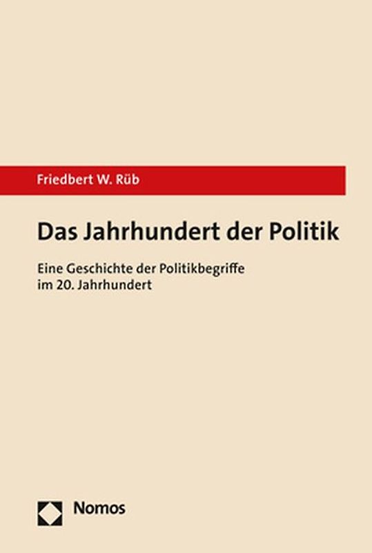 Das Jahrhundert der Politik