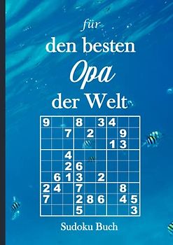 Sudoku Buch für den besten Opa der Welt: Großdruck Rätselheft für Senioren - 200 Rätsel leicht bis schwer - kleines Geschenk für Großvater
