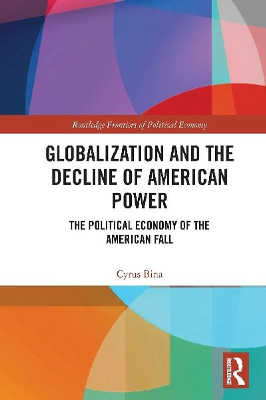 Globalization and the Decline of American Power