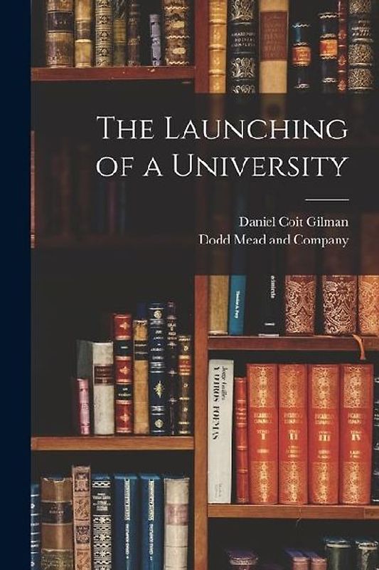 The Launching of a University