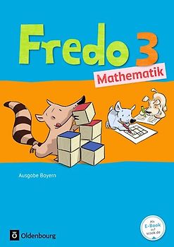 Fredo - Mathematik - Ausgabe B für Bayern - 3. Jahrgangsstufe