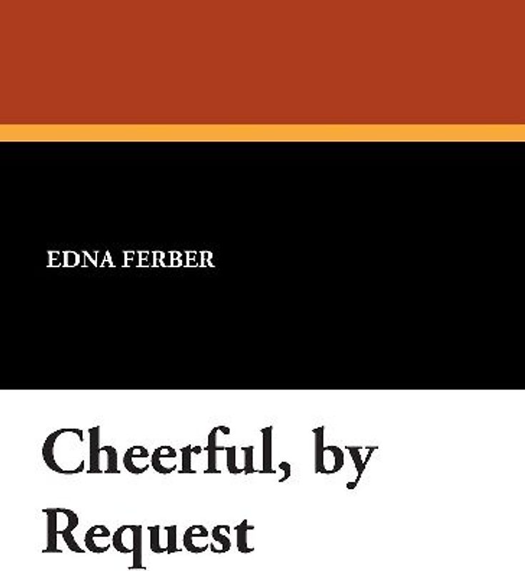 Cheerful, by Request