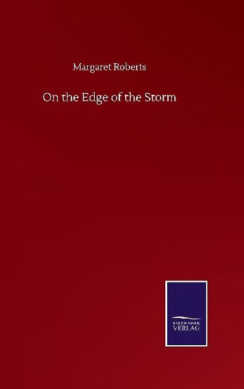 On the Edge of the Storm