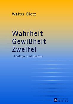 Wahrheit – Gewißheit – Zweifel