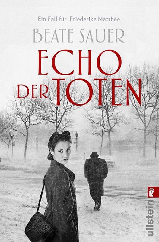 Echo der Toten. Ein Fall für Friederike Matthée (Friederike Matthée ermittelt 1)
