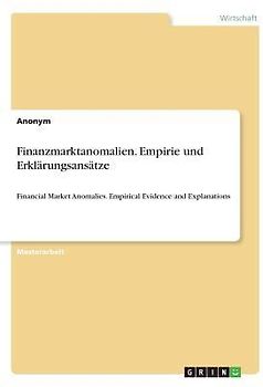Finanzmarktanomalien. Empirie und Erklärungsansätze
