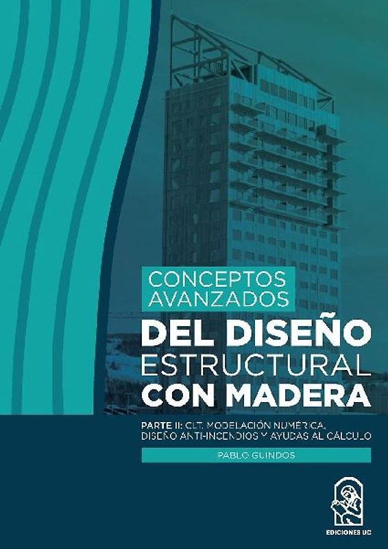 Conceptos avanzados del dise o estructural con madera