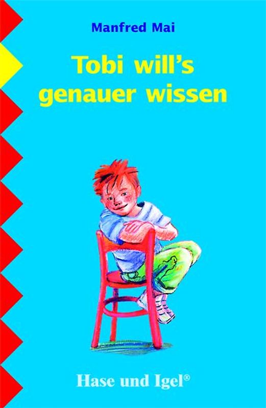 Tobi will´s genauer wissen. Schulausgabe