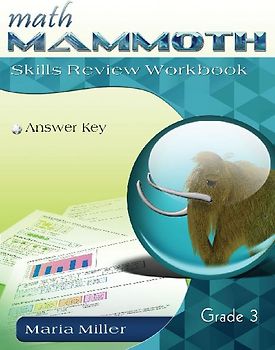 Math Mammoth Grade 3 Skills Review Workbook Answer Key
