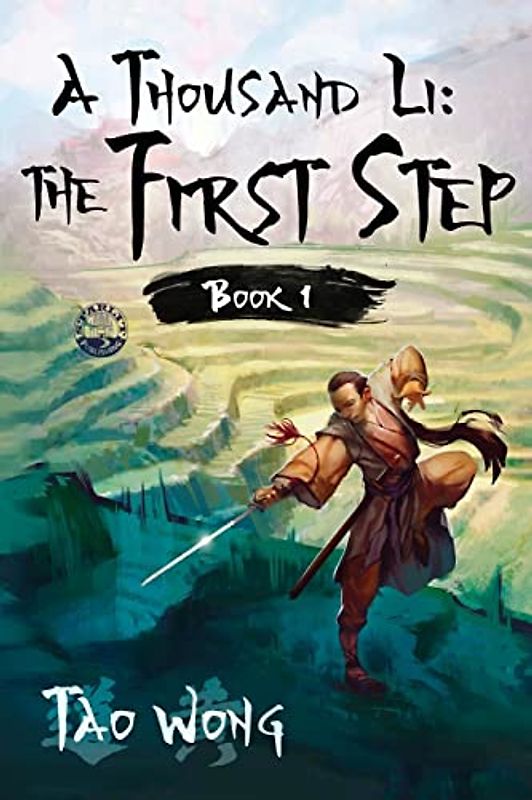 A Thousand Li: the First Step: A Cultivation Novel: Book 1 of A Thousand Li