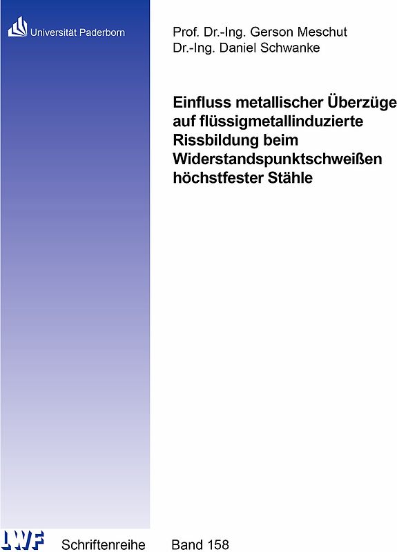 Einfluss metallischer Überzüge auf flüssigmetallinduzierte Rissbildung beim Widerstandspunktschweißen höchstfester Stähle