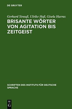 Brisante Wörter von Agitation bis Zeitgeist