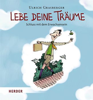Lebe deine Träume