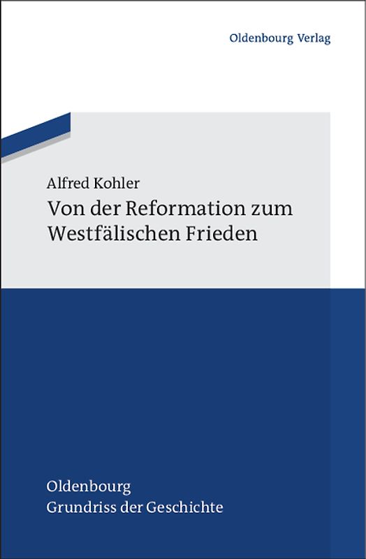 Von der Reformation zum Westfälischen Frieden