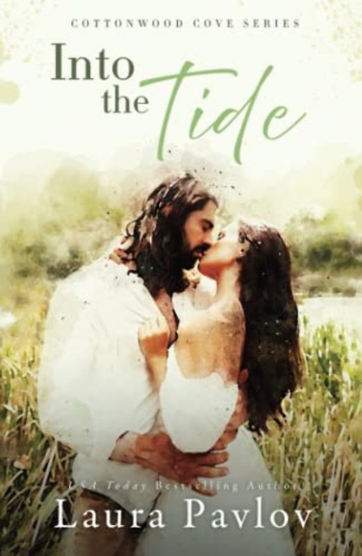 Into the Tide: A Small Town, Brother's Best Friend Romance (Cottonwood Cove Series, Band 1)