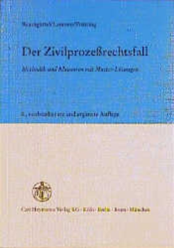 Der Zivilprozessrechtsfall
