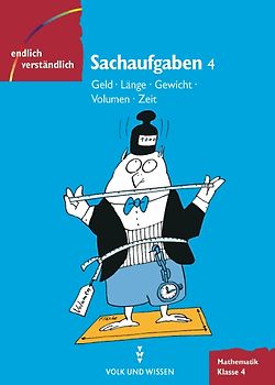 Endlich verständlich - Mathematik - Grundschule / 4. Schuljahr - Sachaufgaben. Teil 1. Arbeitsheft. Mit Lösungen