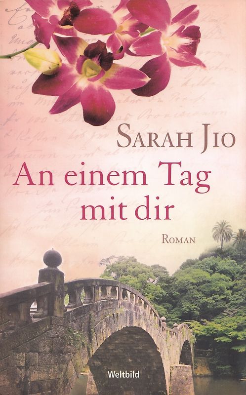 An einem Tag mit dir - Sarah Jio [Taschenbuch, Weltbild]
