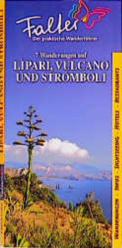Lipari, Vulcano und Stromboli